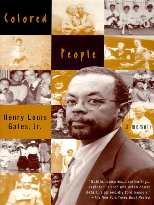 Title details for Colored People by Henry Louis Gates, Jr. - Available